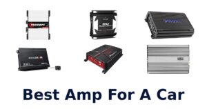 Best Amp For A Car