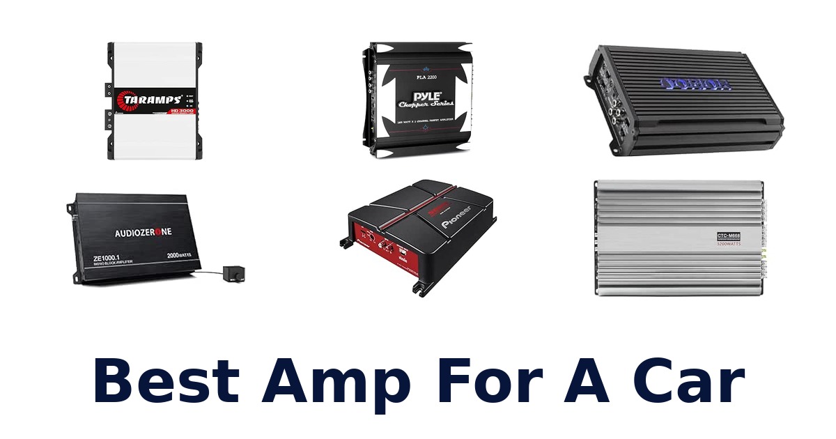 Best Amp For A Car