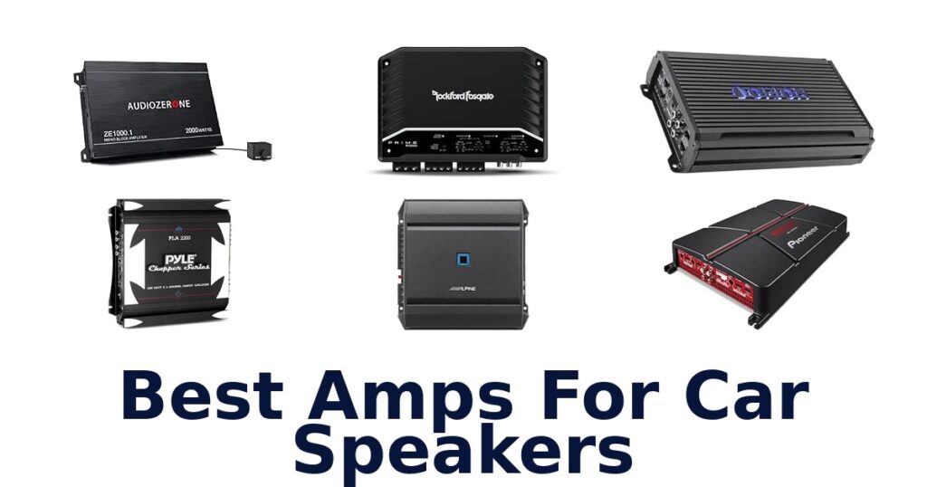 Best Amps For Car Speakers