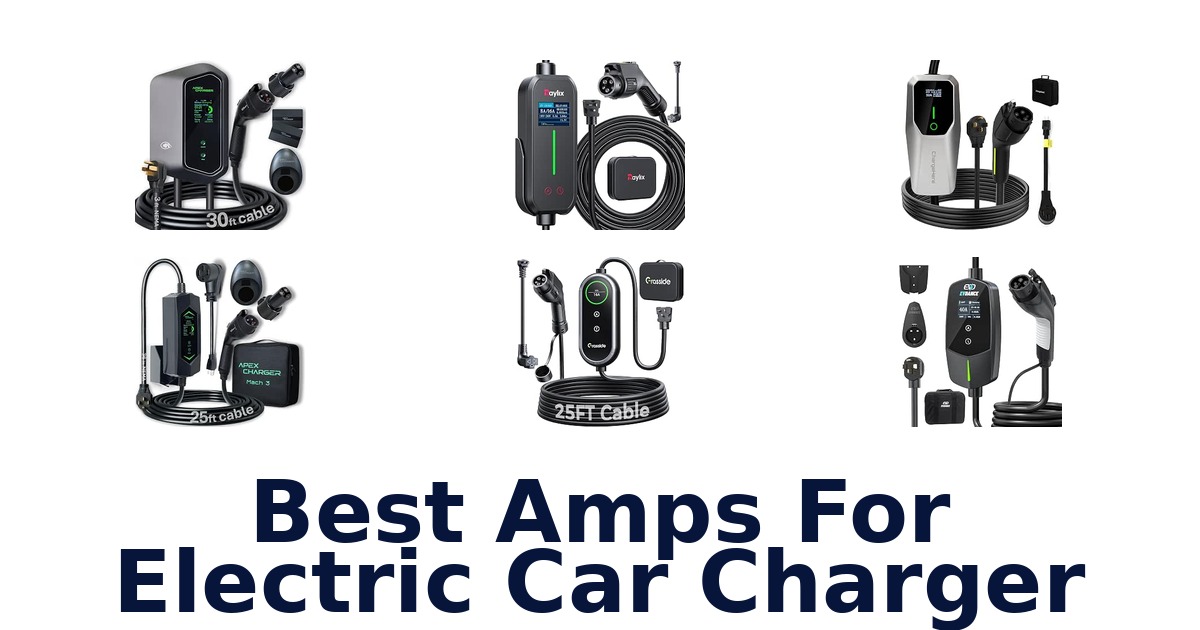 Best Amps For Electric Car Charger