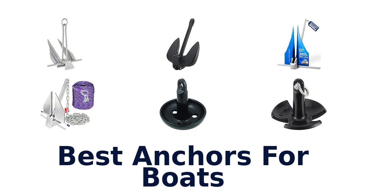 Best Anchors For Boats