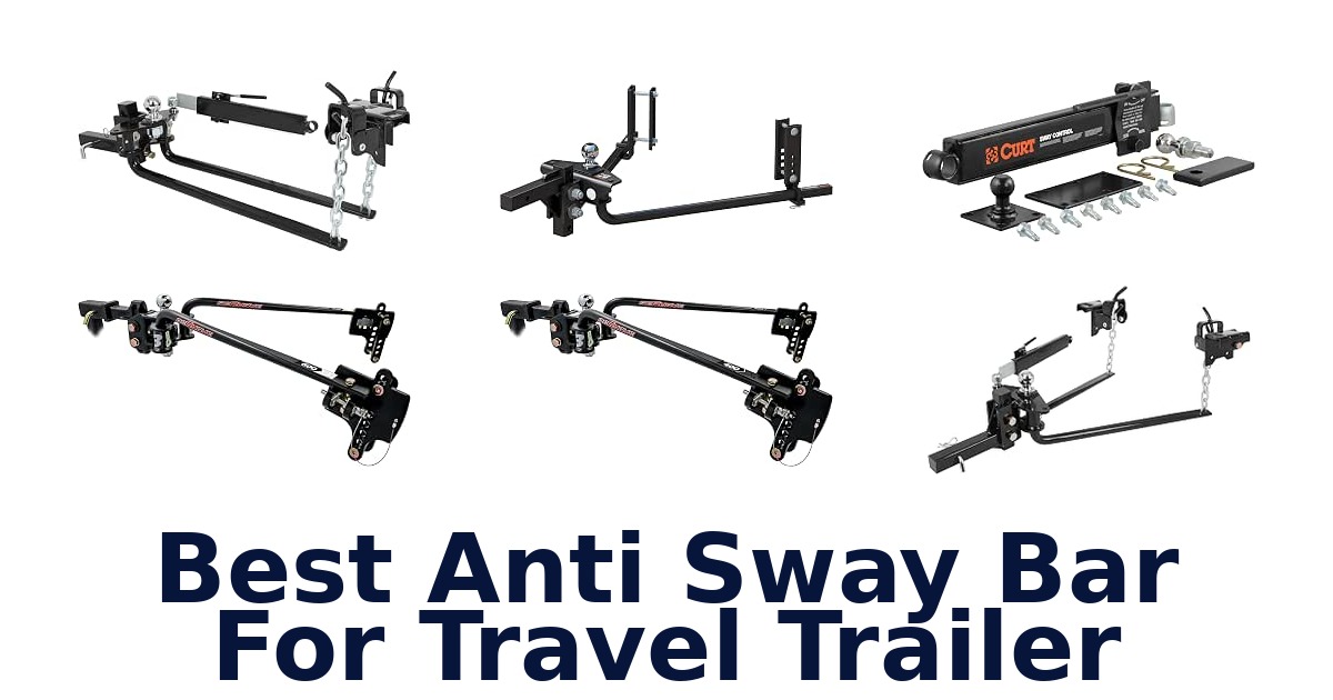 Best Anti Sway Bar For Travel Trailer