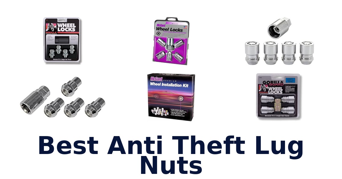 Best Anti Theft Lug Nuts