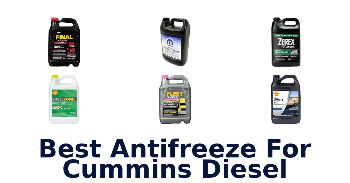 Best Antifreeze For Cummins Diesel