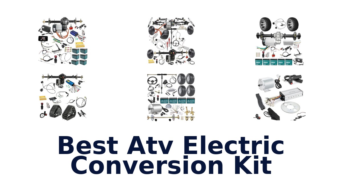 Best Atv Electric Conversion Kit
