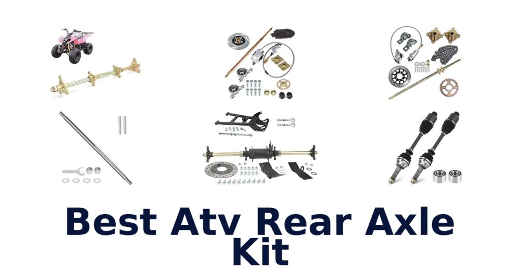Best Atv Rear Axle Kit