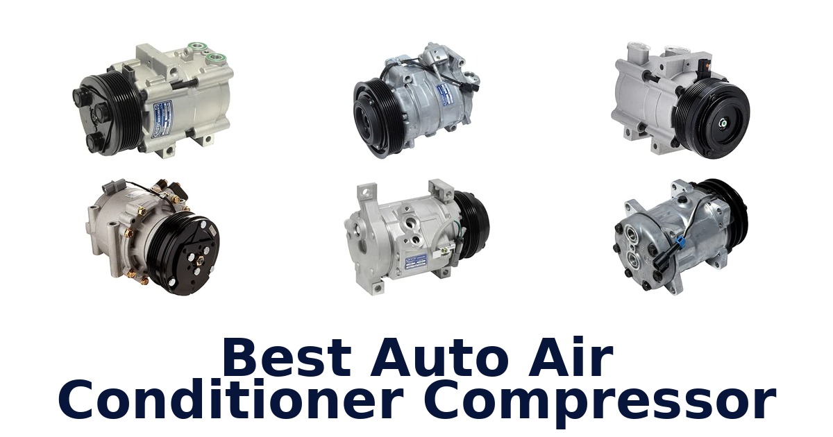 Best Auto Air Conditioner Compressor