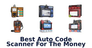Best Auto Code Scanner For The Money