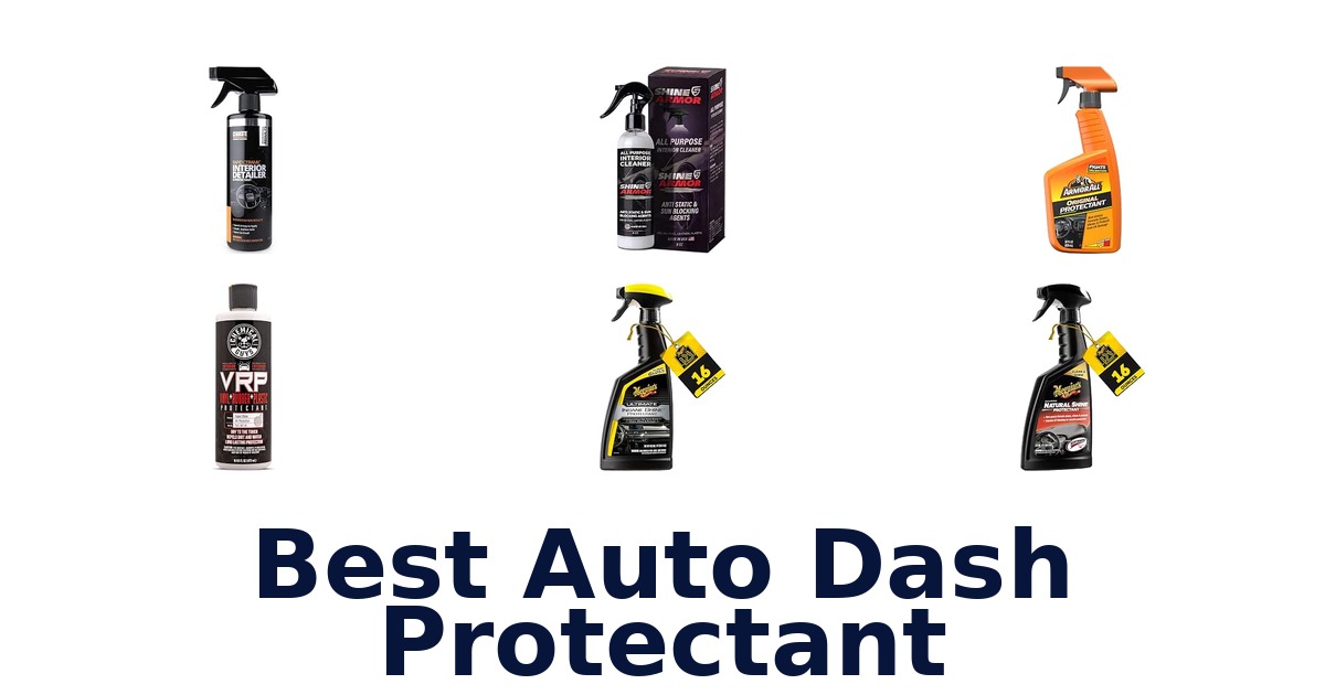 Best Auto Dash Protectant