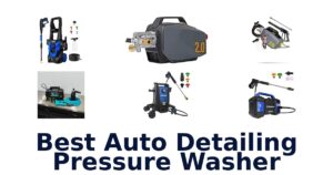 Best Auto Detailing Pressure Washer