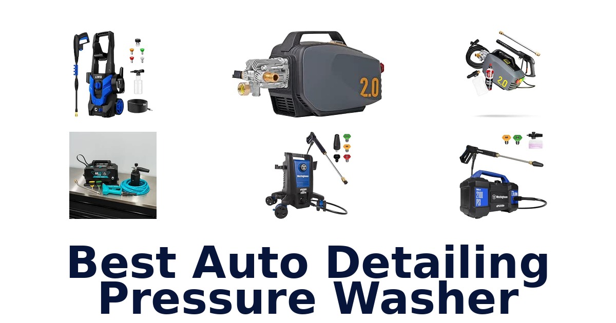 Best Auto Detailing Pressure Washer