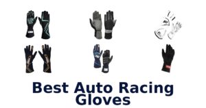 Best Auto Racing Gloves