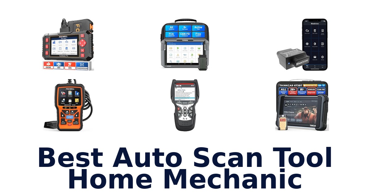Best Auto Scan Tool Home Mechanic
