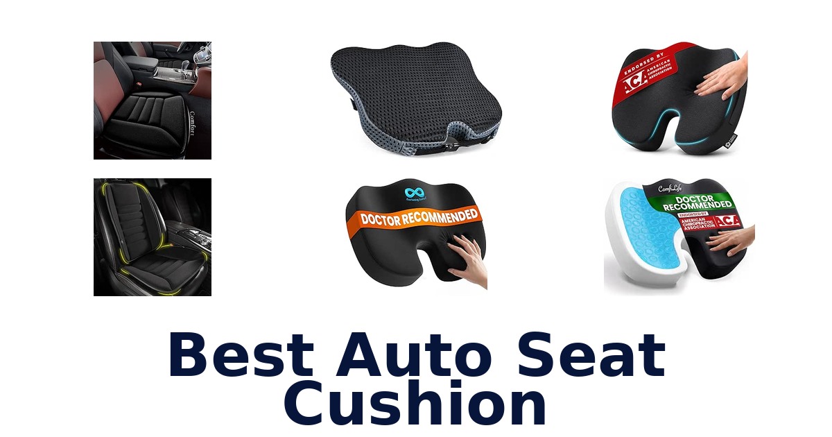 Best Auto Seat Cushion