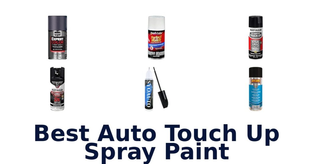 Best Auto Touch Up Spray Paint