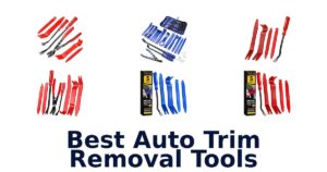 Best Auto Trim Removal Tools