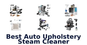 Best Auto Upholstery Steam Cleaner
