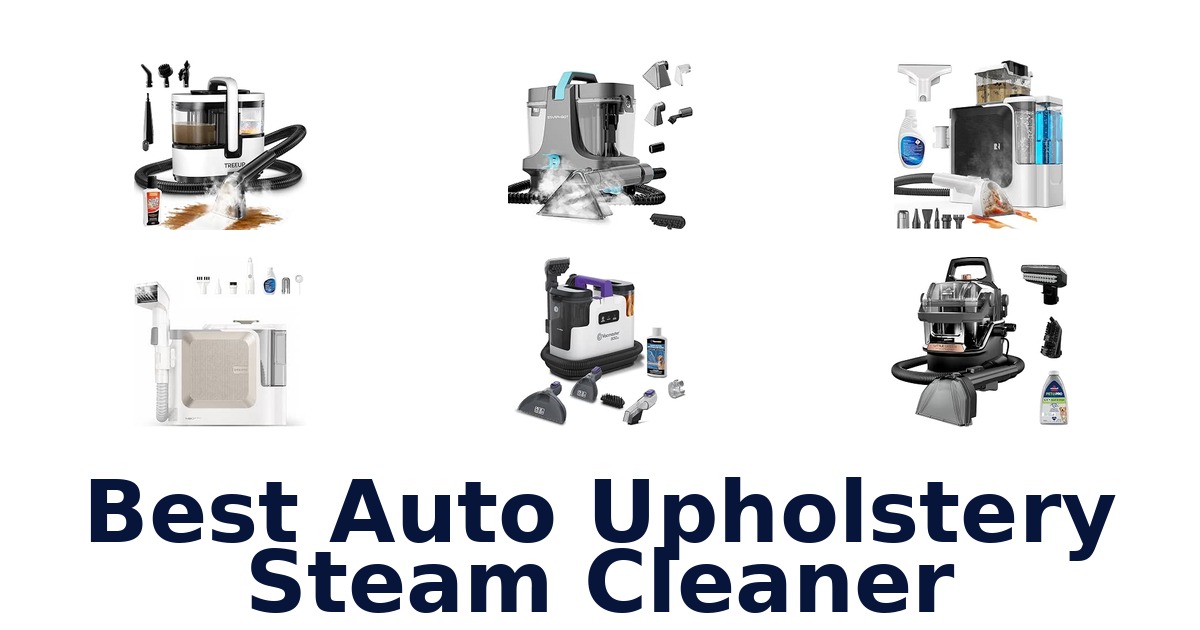 Best Auto Upholstery Steam Cleaner