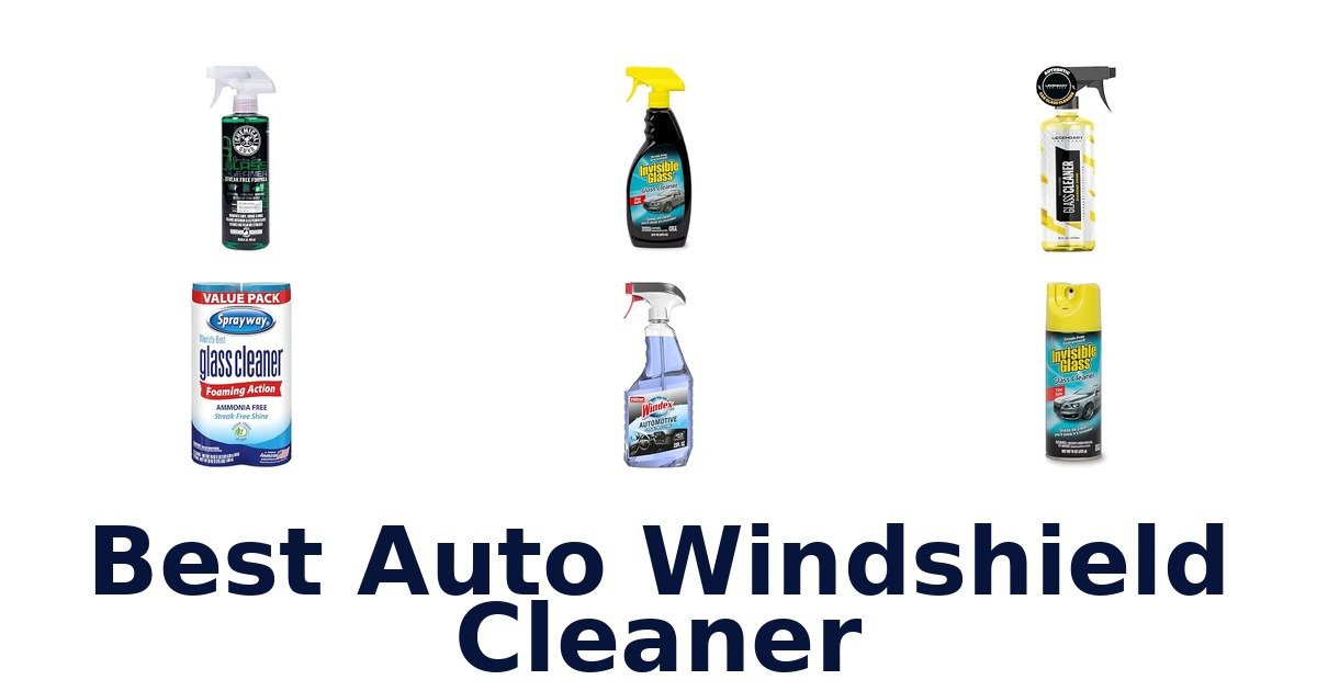 Best Auto Windshield Cleaner