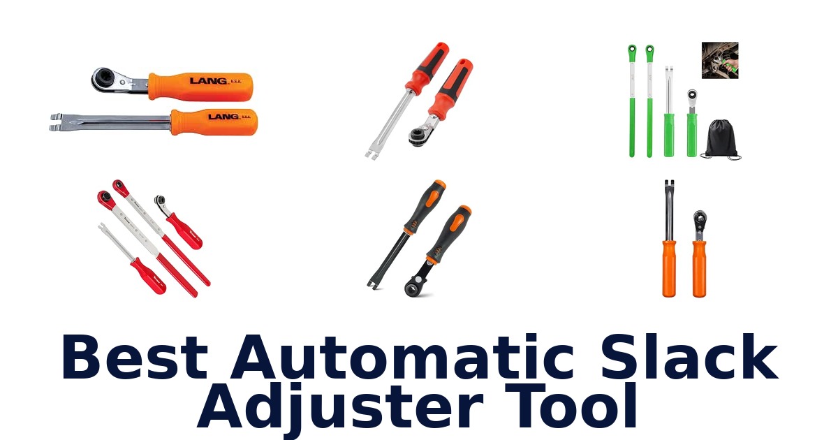 Best Automatic Slack Adjuster Tool