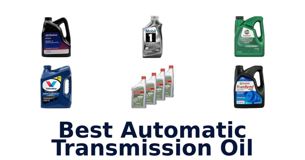 Best Automatic Transmission Oil