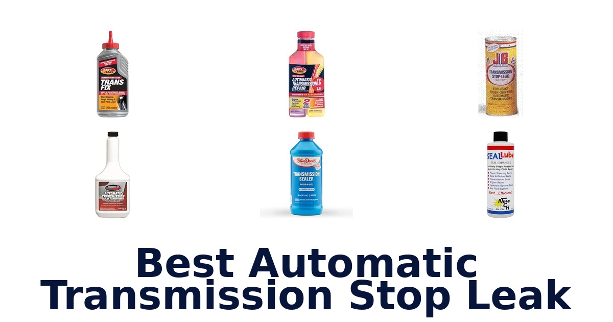 Best Automatic Transmission Stop Leak