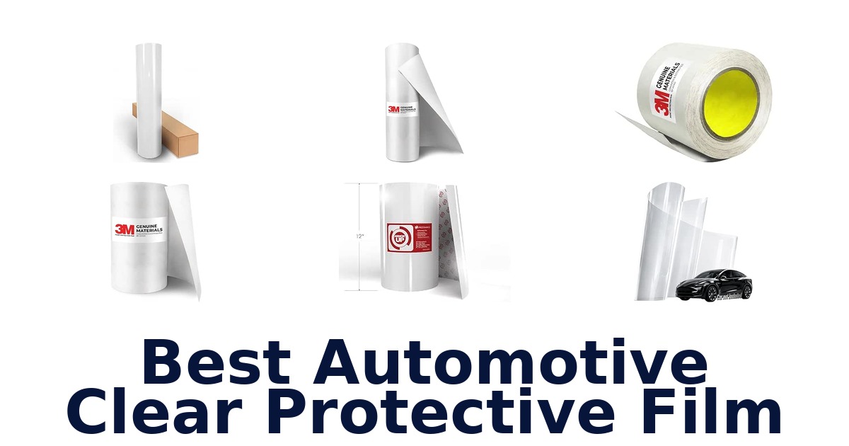 Best Automotive Clear Protective Film