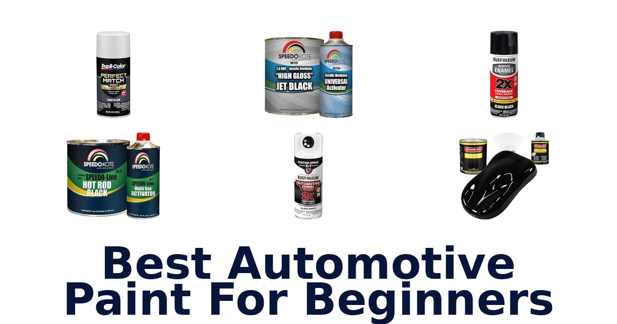 Best Automotive Paint For Beginners