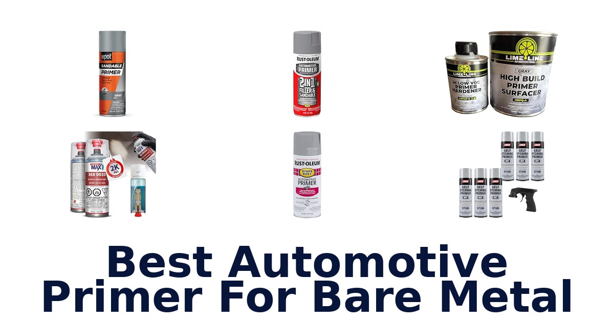 Best Automotive Primer For Bare Metal