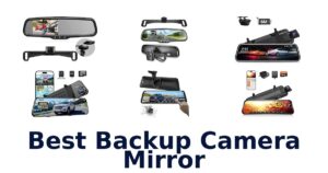 Best Backup Camera Mirror