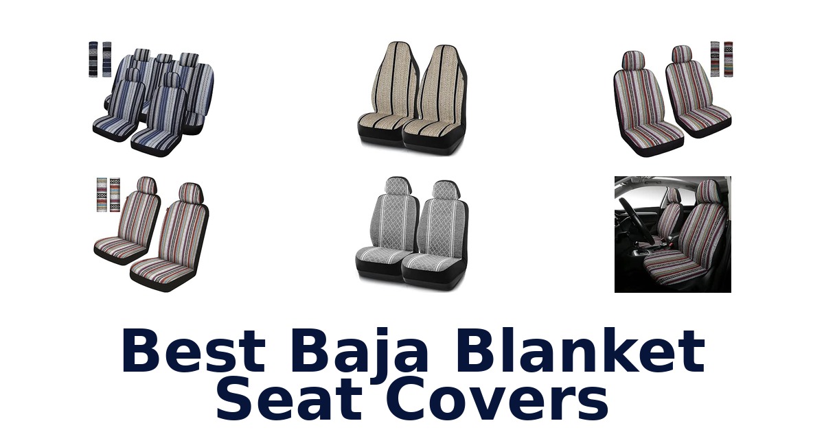 Best Baja Blanket Seat Covers
