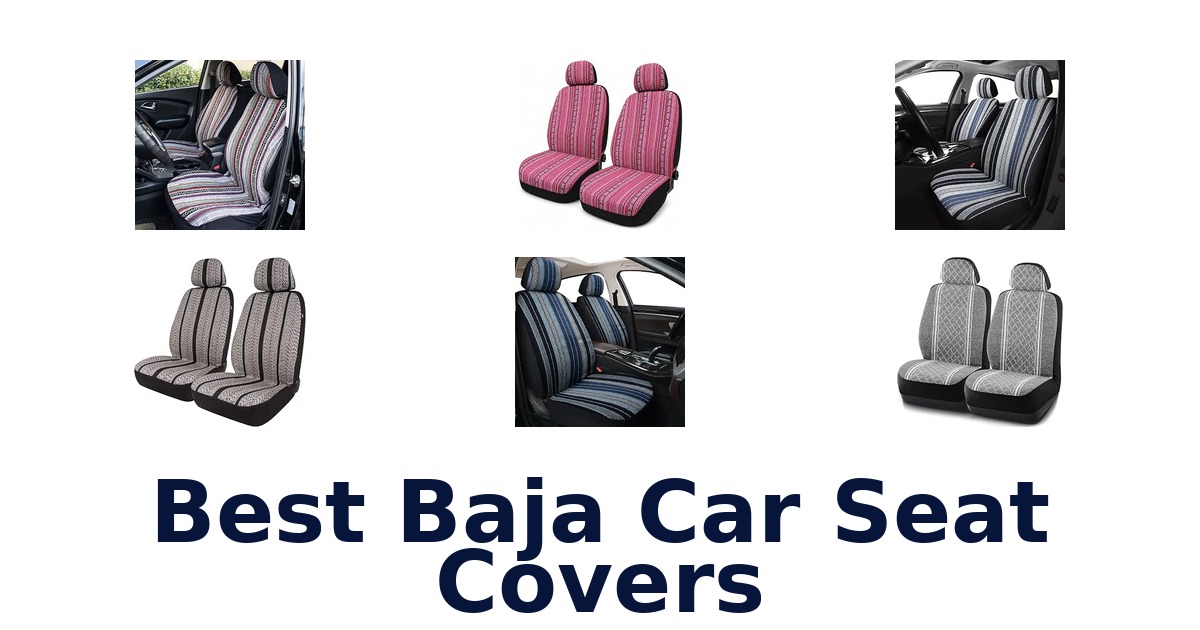 Best Baja Car Seat Covers