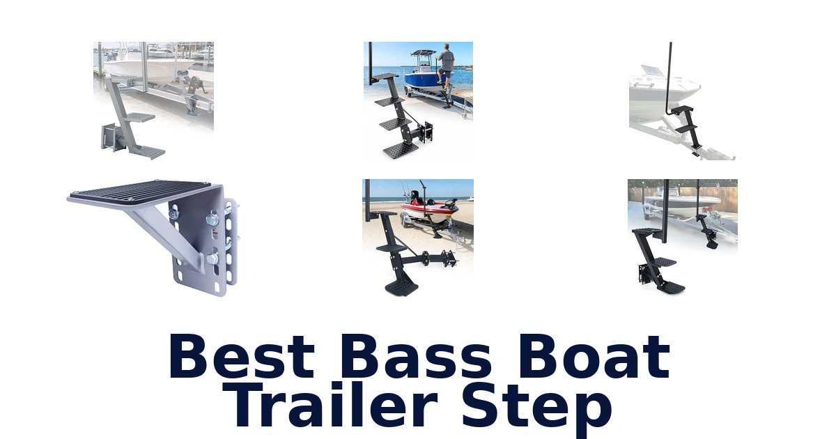 Best Bass Boat Trailer Step