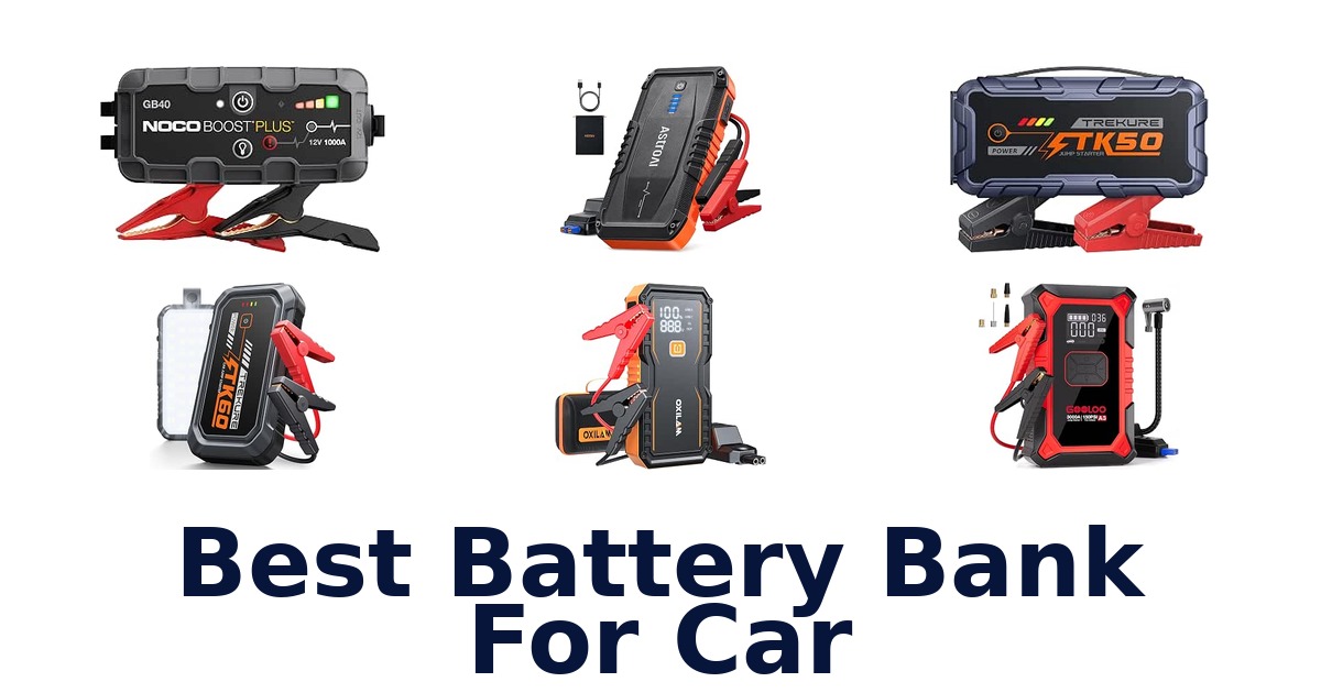 Best Battery Bank For Car