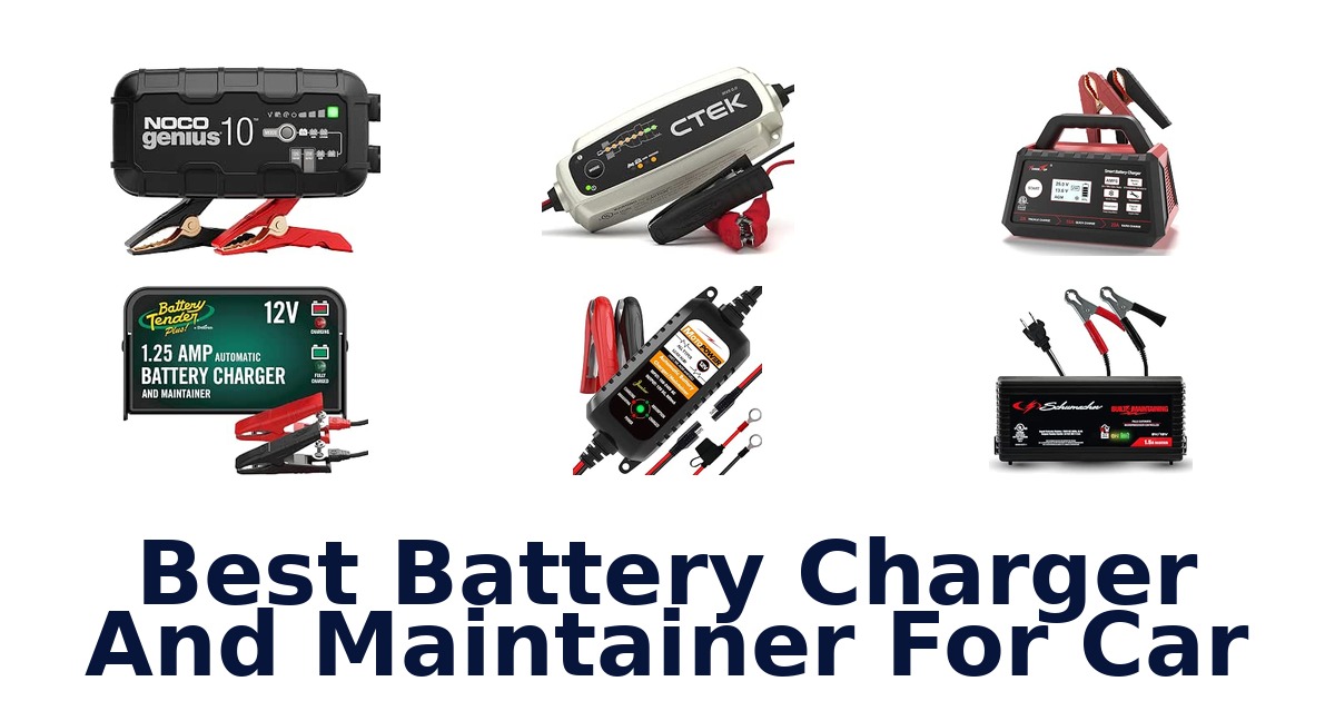 Best Battery Charger And Maintainer For Car