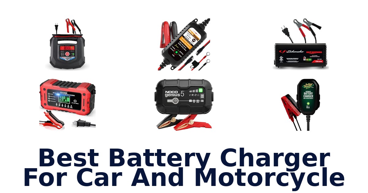 Best Battery Charger For Car And Motorcycle