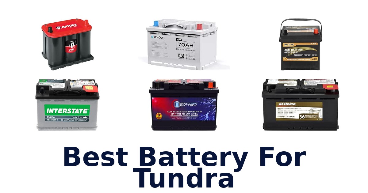 Best Battery For Tundra