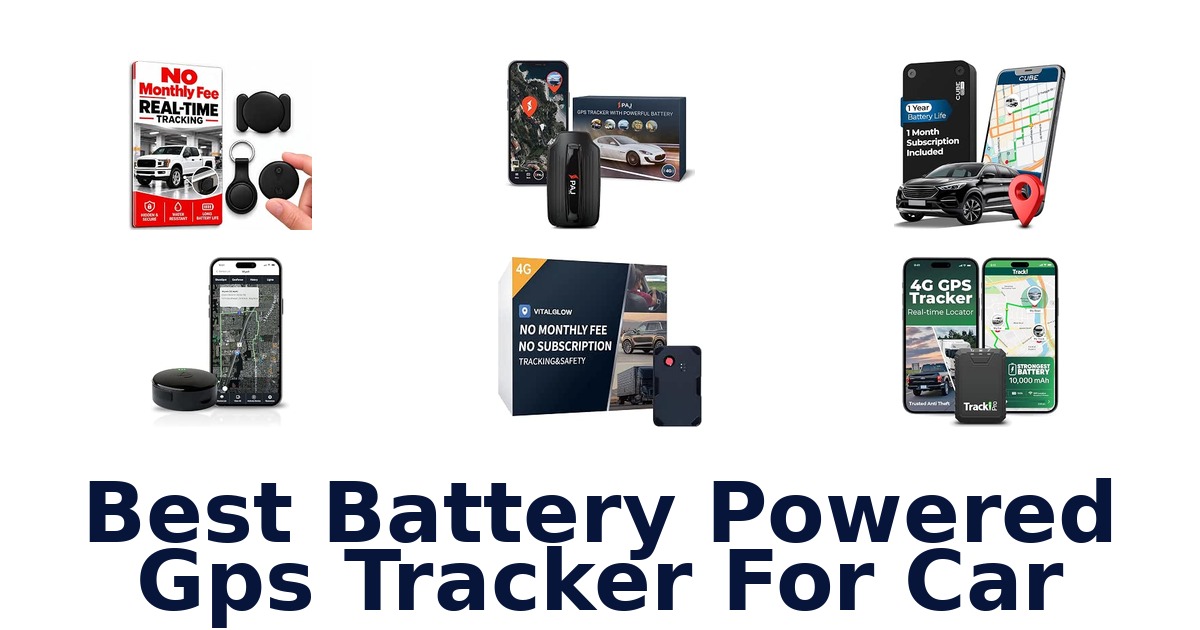 Best Battery Powered Gps Tracker For Car