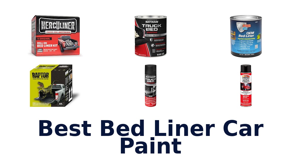 Best Bed Liner Car Paint
