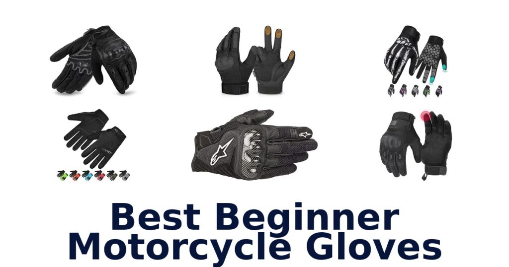 Best Beginner Motorcycle Gloves