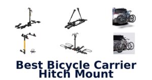 Best Bicycle Carrier Hitch Mount