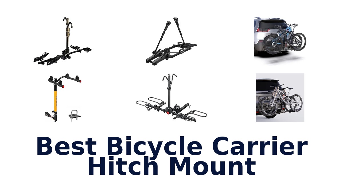 Best Bicycle Carrier Hitch Mount