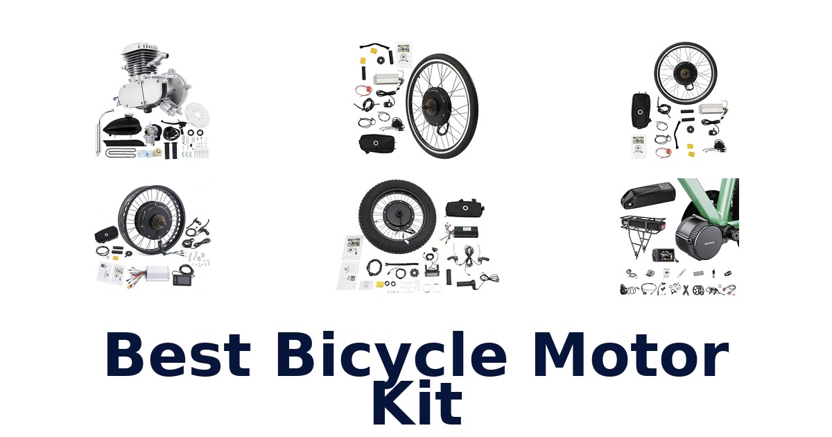 Best Bicycle Motor Kit