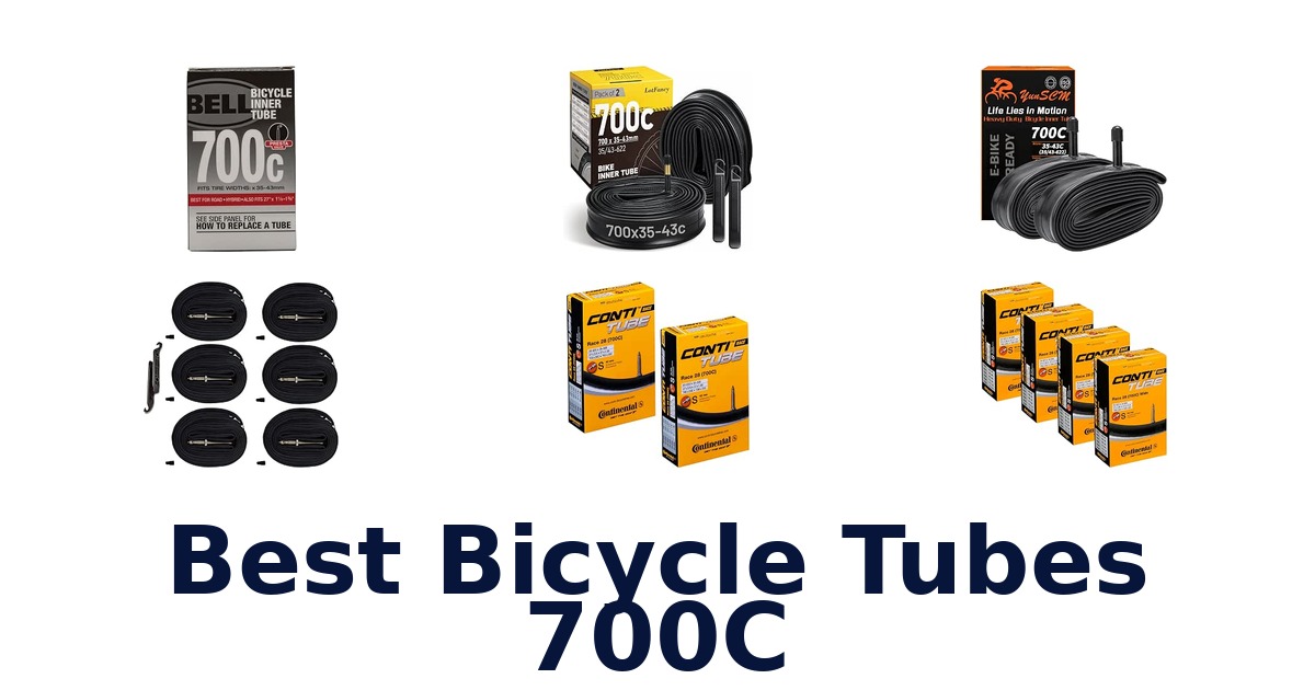 Best Bicycle Tubes 700C