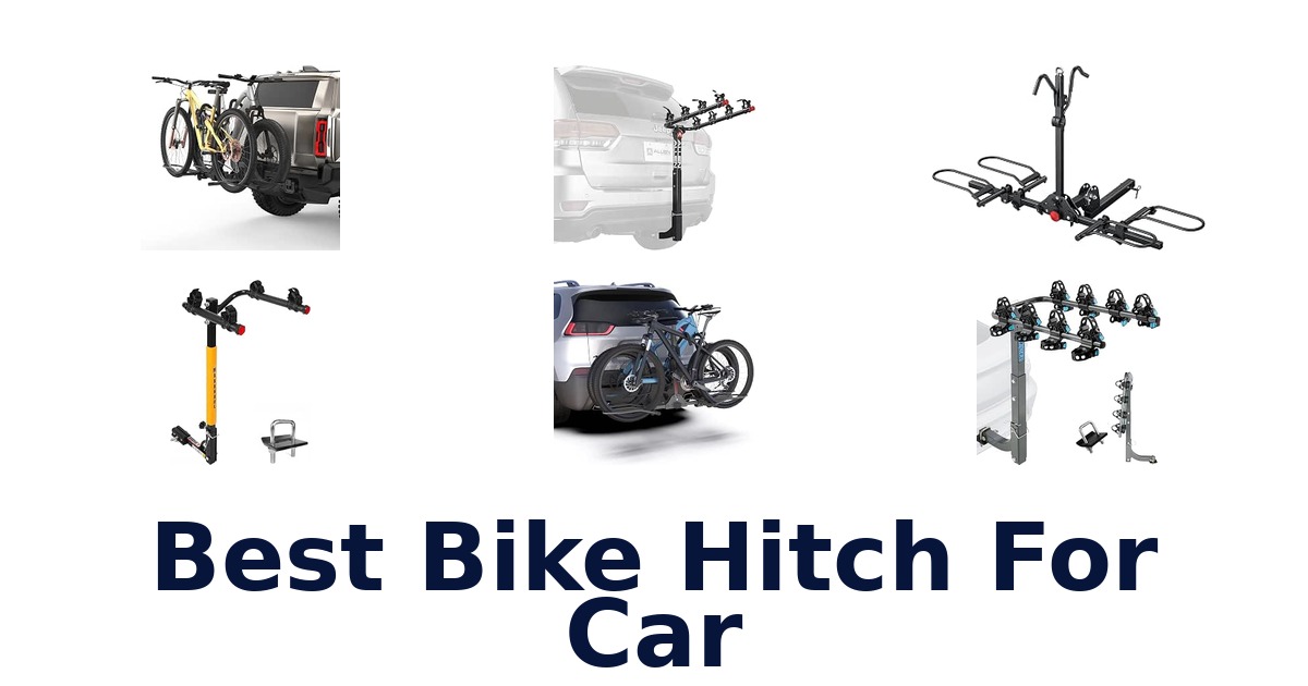 Best Bike Hitch For Car
