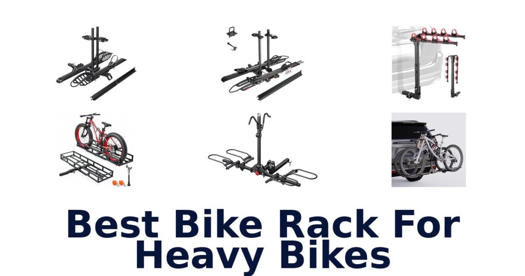 Best Bike Rack For Heavy Bikes
