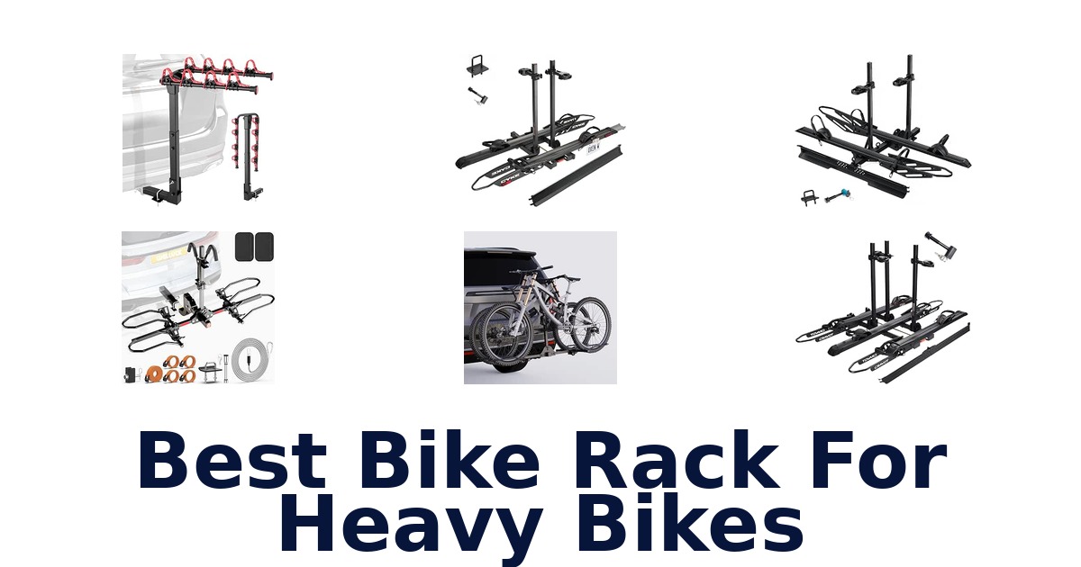 Best Bike Rack For Heavy Bikes
