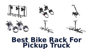 Best Bike Rack For Pickup Truck