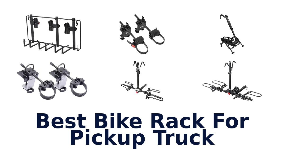Best Bike Rack For Pickup Truck