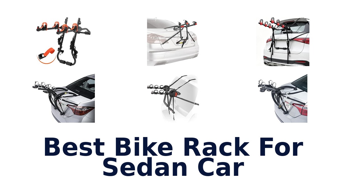 Best Bike Rack For Sedan Car